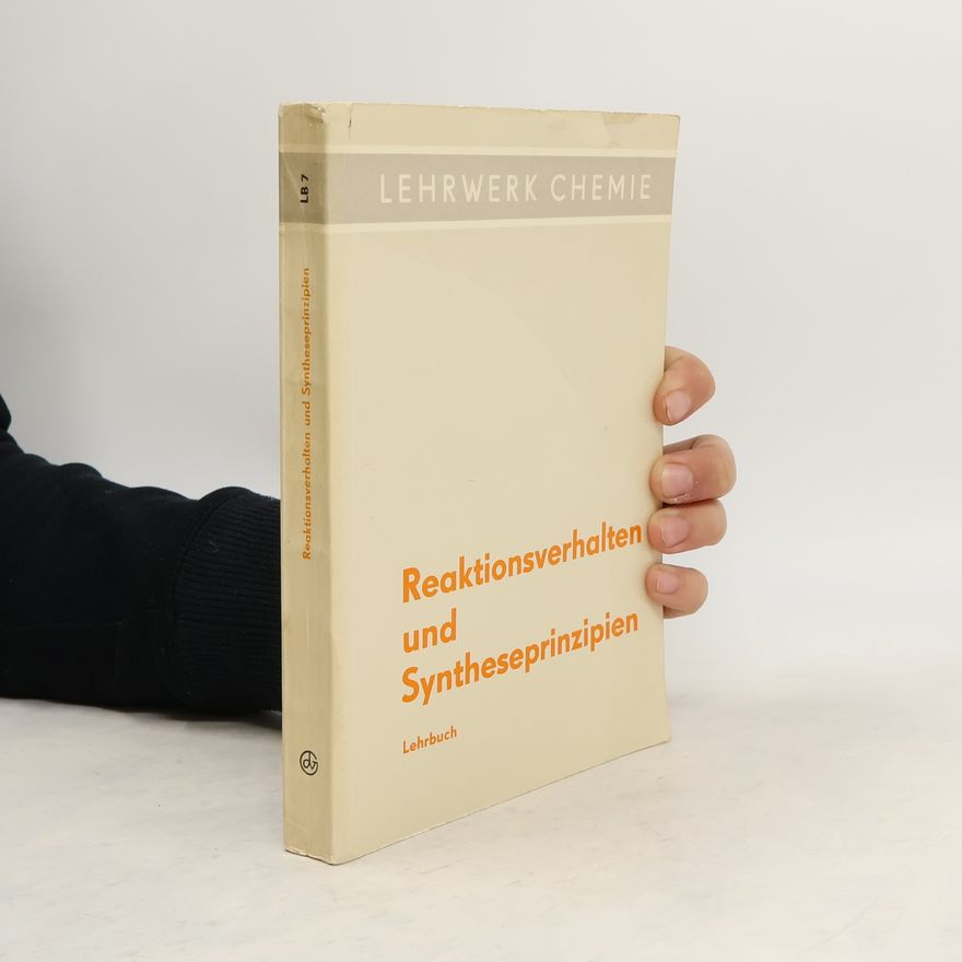 AA.VV. Reaktionsverhalten und Syntheseprinzipien