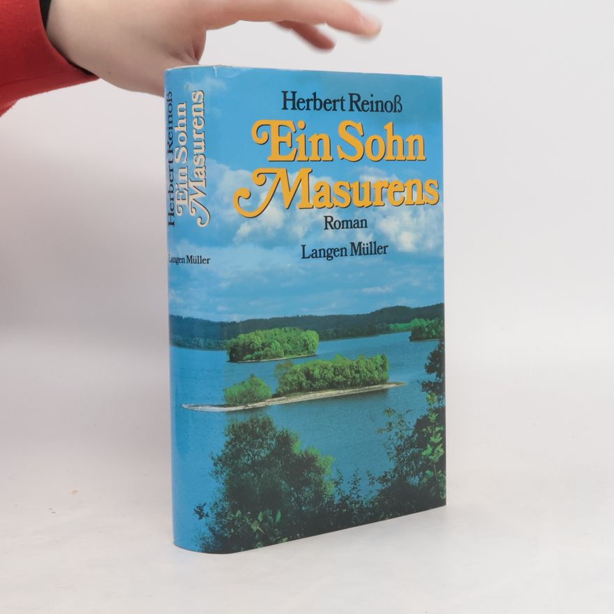 Herbert Reinoß Ein Sohn Masurens