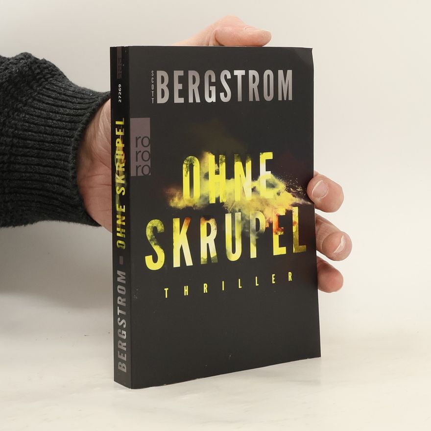 Scott Bergstrom Ohne Skrupel