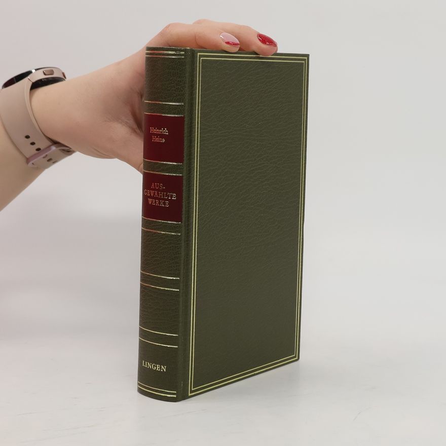 Heinrich Heins Ausgewählte Werke