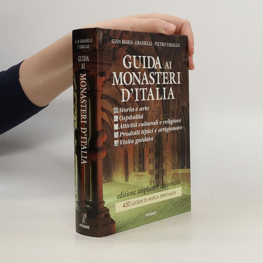 Gian Maria Grasselli Guida ai monasteri d'Italia