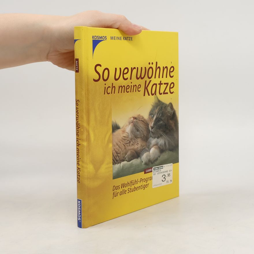 Gabriele Metz So verwöhne ich meine Katze