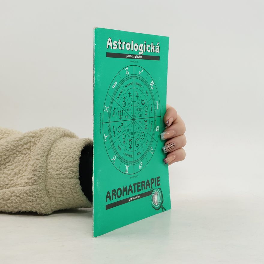 Richard Smetana Astrologická aromaterapie