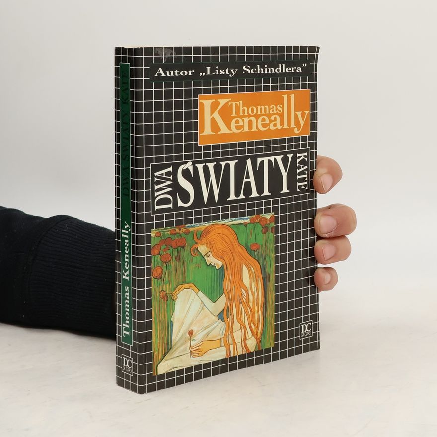 Thomas Keneally Dwa światy Kate