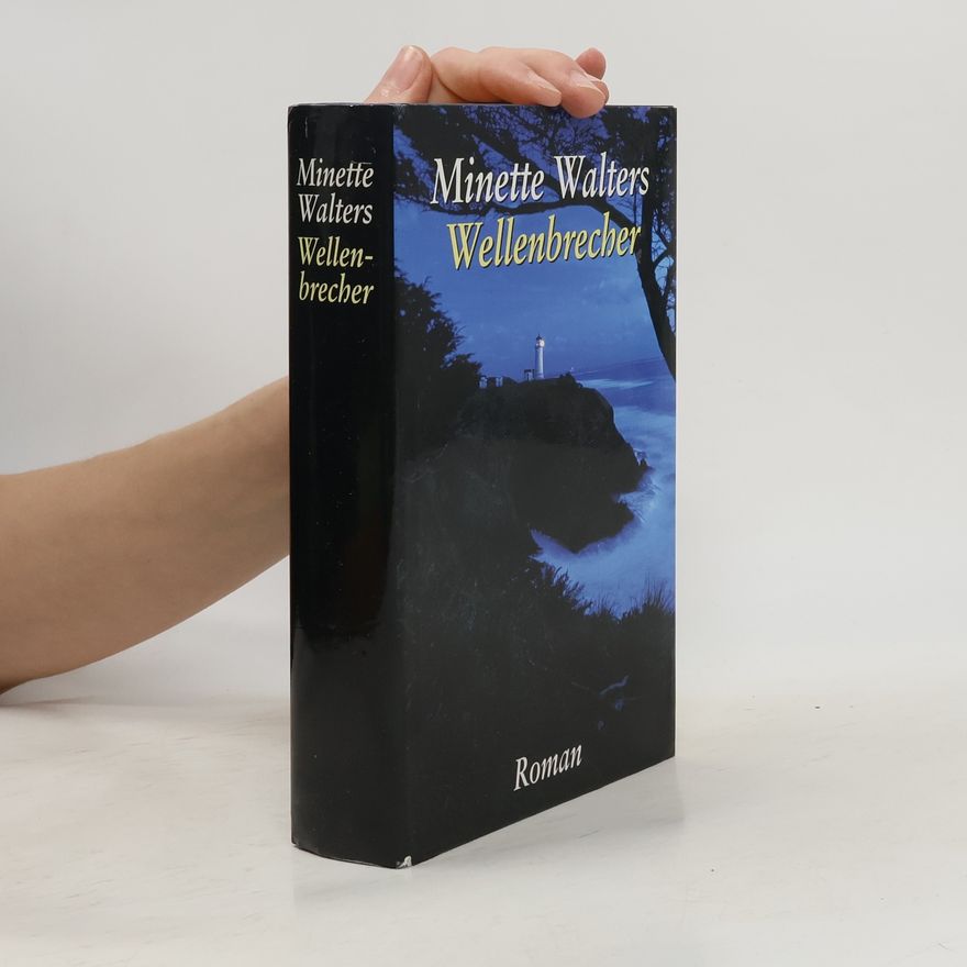 Minette Walters Wellenbrecher