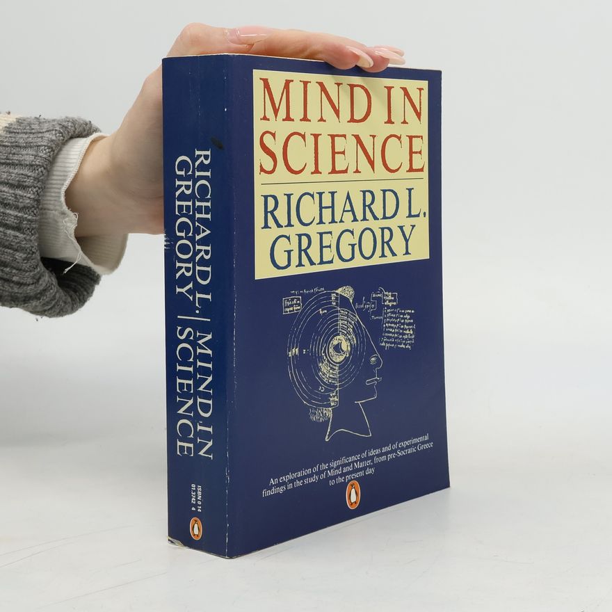Richard Gregory Mind in Science