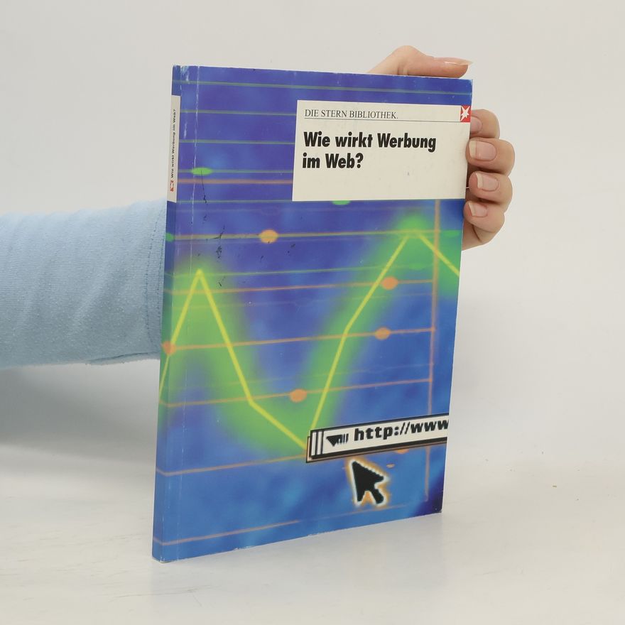 Autorenkollektiv Wie wirkt Werbung im Web?