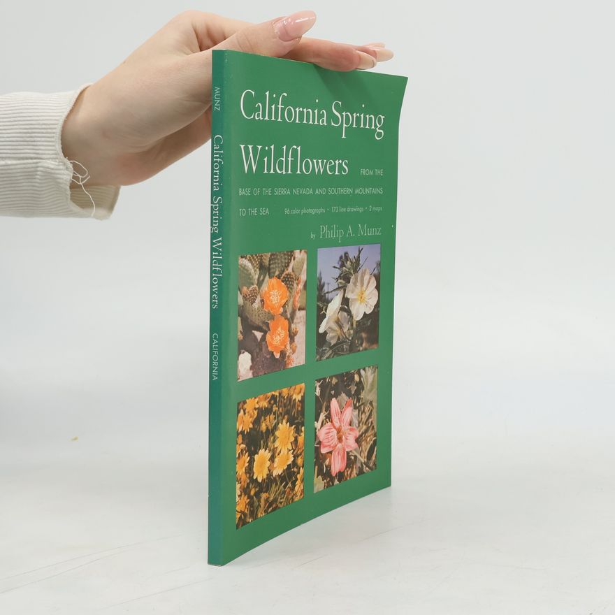 Philip Alexander Munz California Spring Wildflowers