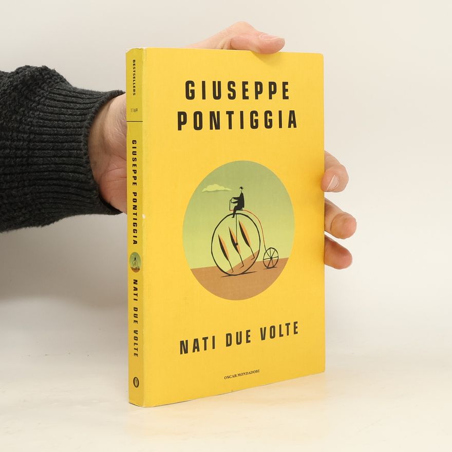 Giuseppe Pontiggia Oscar bestsellers - 1169: Nati due volte