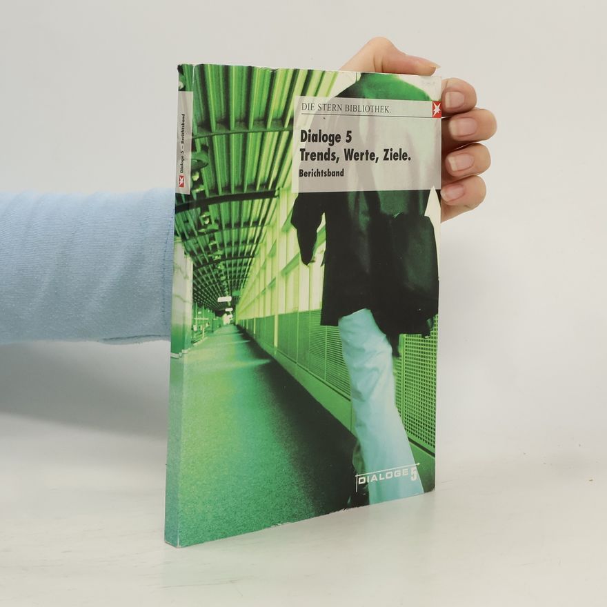 Various authors Dialoge 5. Trends, Werte, Ziele