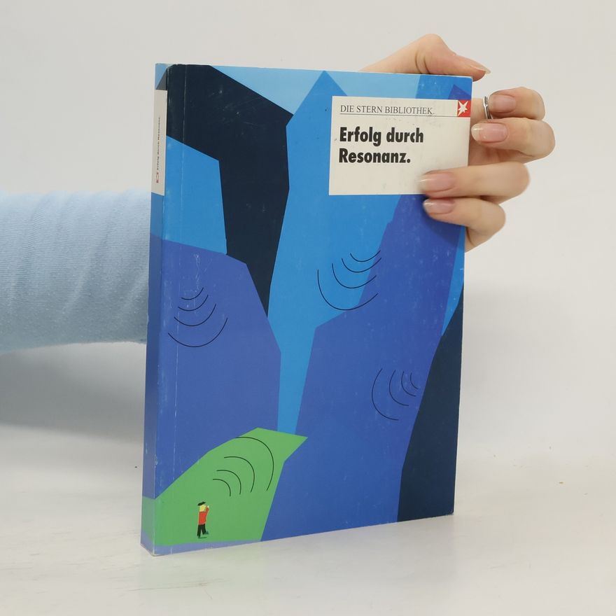 Autorenkollektiv Erfolg durch Resonanz