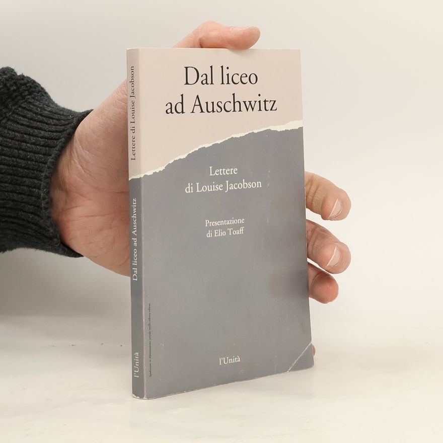Elio Toaff Dal liceo ad Auschwitz