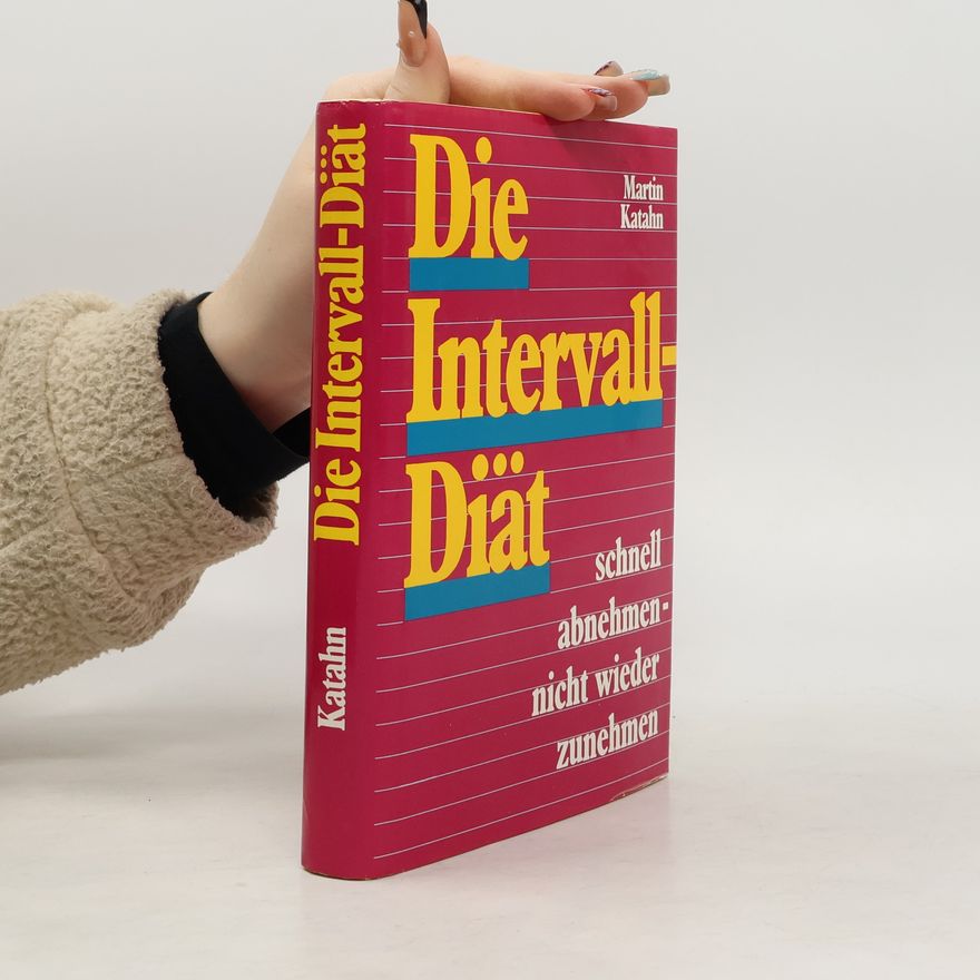 Martin Katahn Die Intervall-Diät
