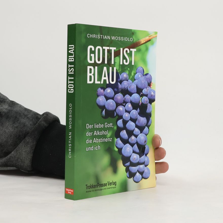 Christian Wossidlo Gott ist blau