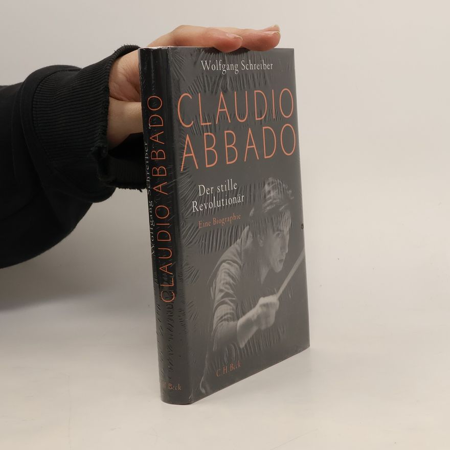 Wolfgang Schreiber Claudio Abbado