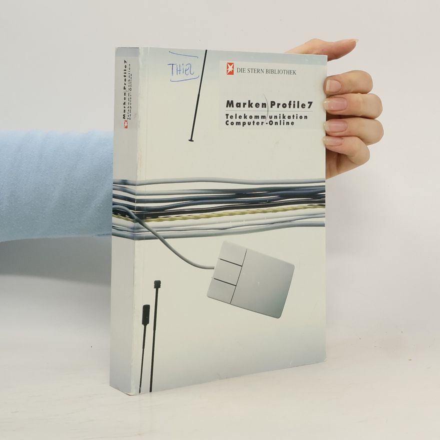 Autorenkollektiv Marken Profile 7. Telekommunikation, Computer-Online