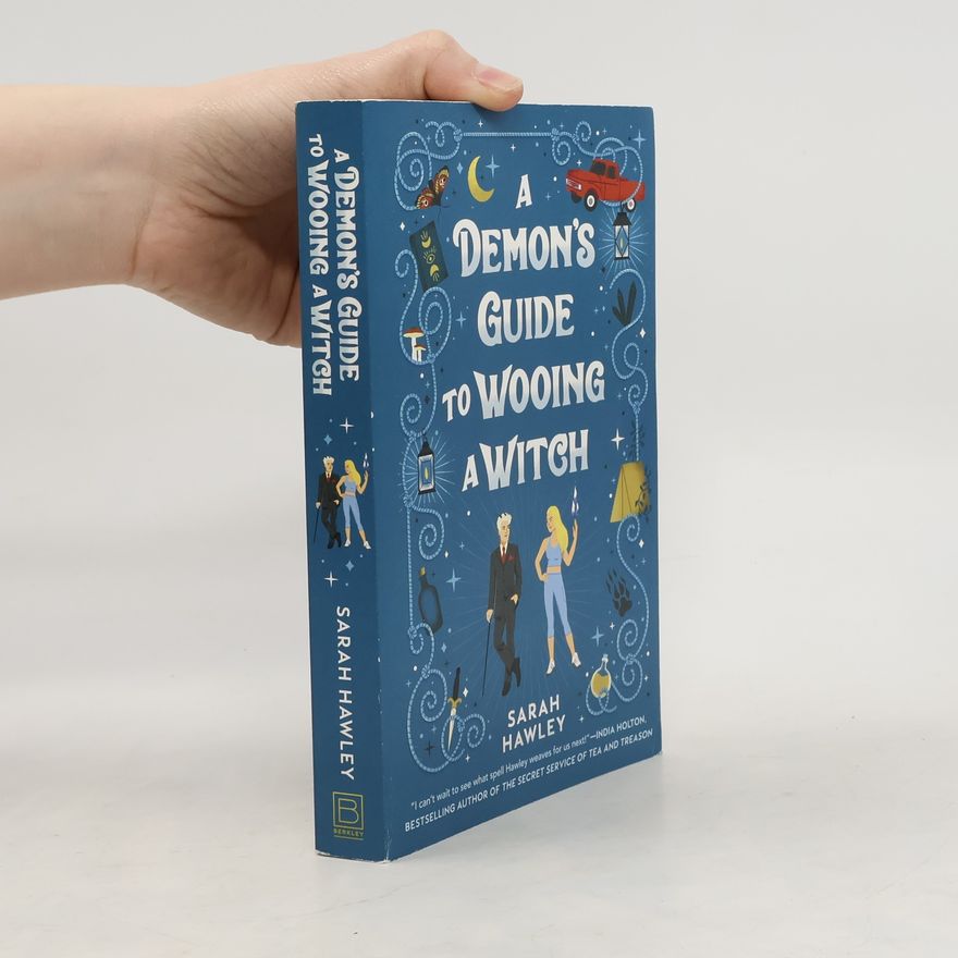 Sarah Hawley A Demon's Guide to Wooing a Witch