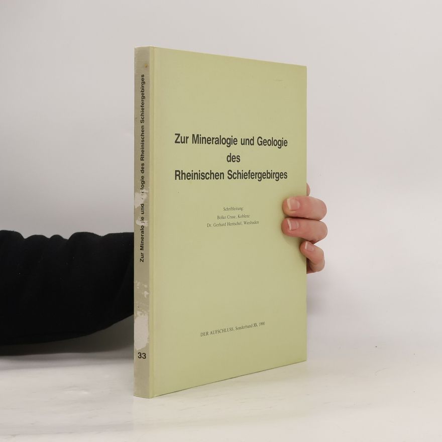 Autorenkollektiv Zur Mineralogie und Geologie des Rheinischen Schiefergebirges