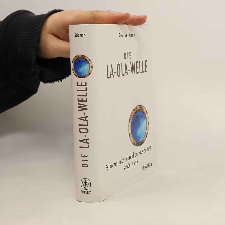 Dov L. Seidman Die La-Ola-Welle