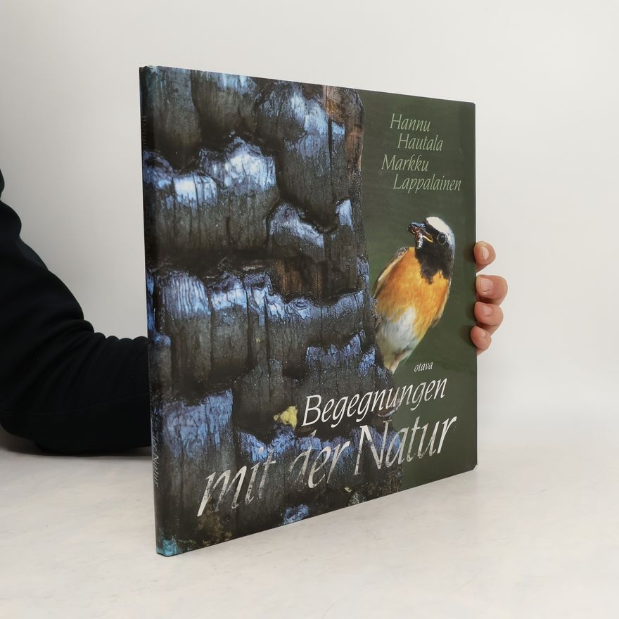 Markku Lappalainen Begegnungen mit der Natur