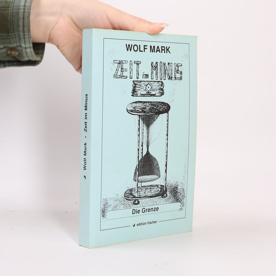Wolf Mark Zeit im Minus