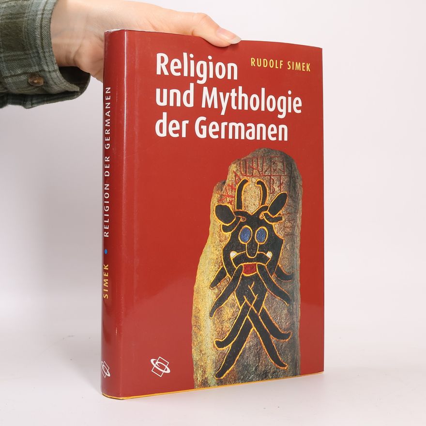 Rudolf Simek Religion und Mythologie der Germanen