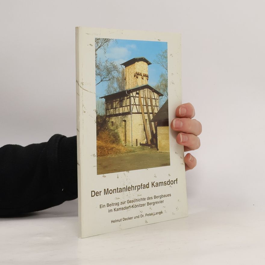 Peter Lange Der Montanlehrpfad Kamsdorf