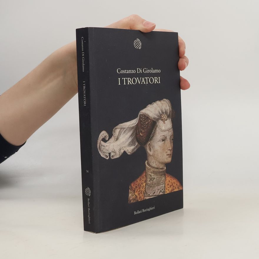 Costanzo Di Girolamo I trovatori
