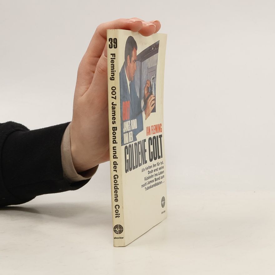 Ian Fleming 007 James Bond und der goldene Colt