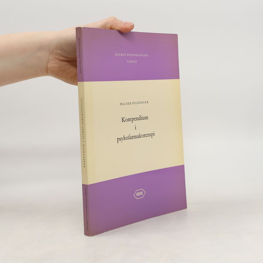 Walter Pöldinger Kompendium der Psychopharmakotherapie
