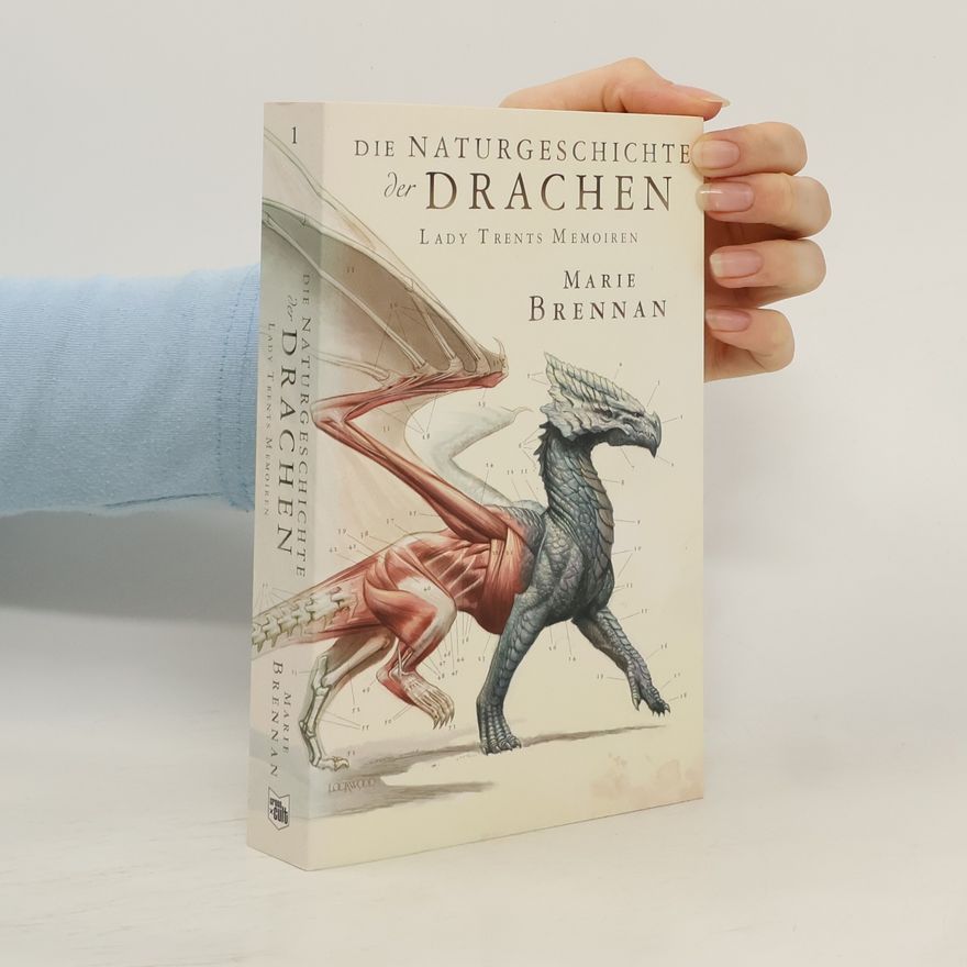 Marie Brennan Die Naturgeschichte der Drachen