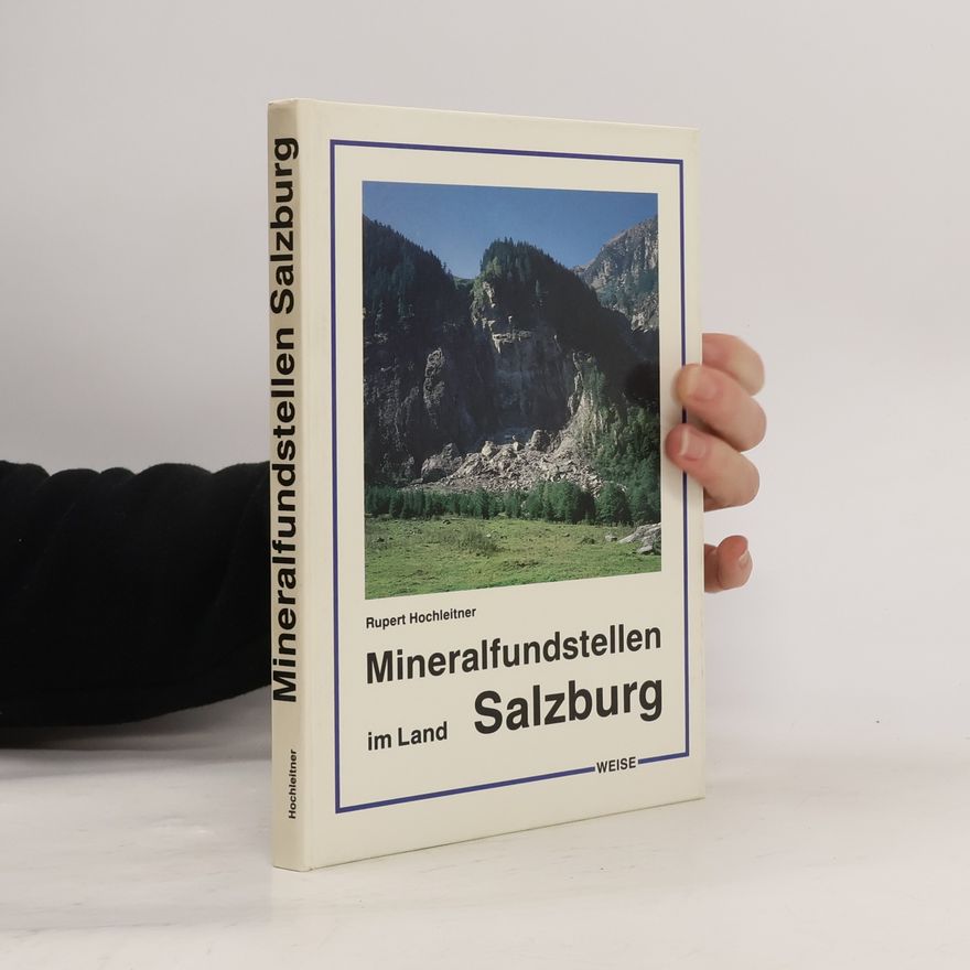 Rupert Hochleitner Mineralfundstellen