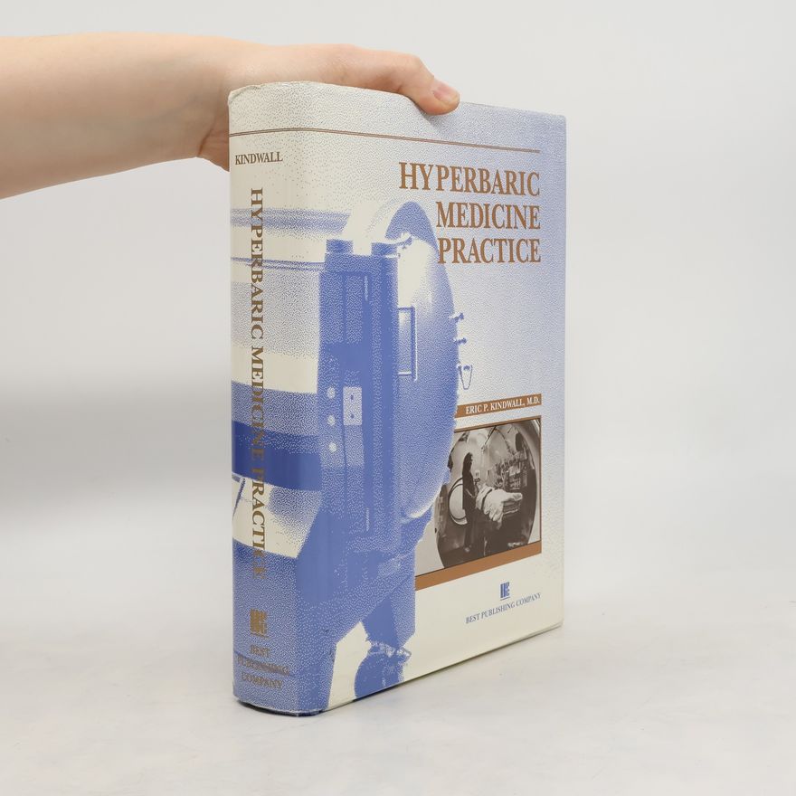 Eric P. Kindwall Hyperbaric Medicine Practice