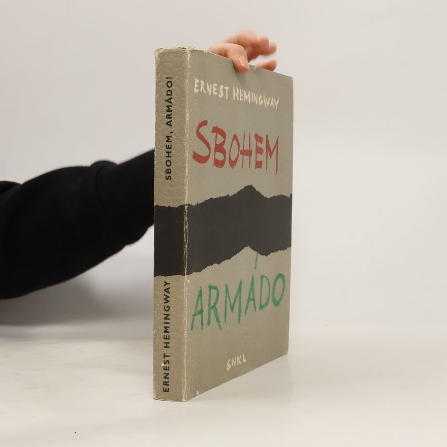 Ernest Hemingway Sbohem armádo