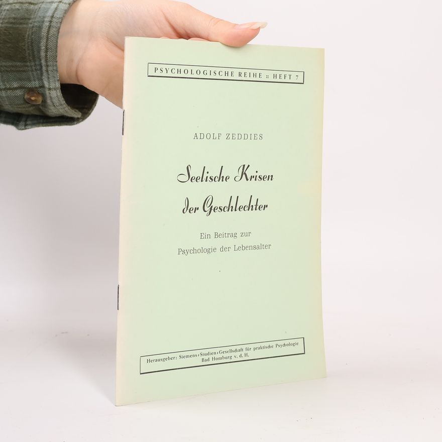 Adolf Zeddies Seelische Hemmungen Ihre Ursachen und ihre Überwindung: Psychologische Reihe, Heft 2