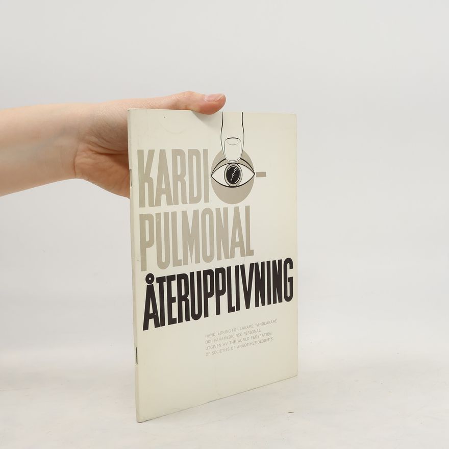 Kolektiv autorů Kardi-pulmonal återupplivning