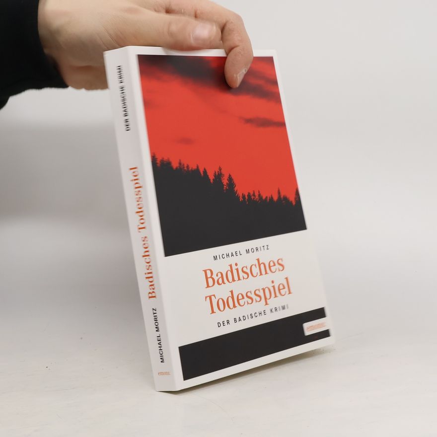 Michaela Moritz Badisches Todesspiel