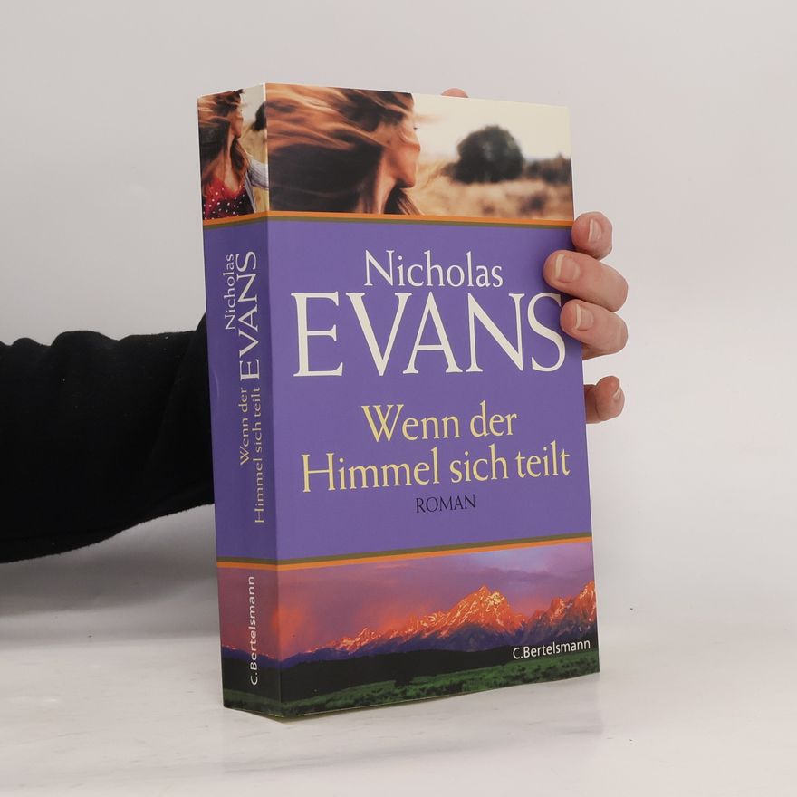 Nicholas Evans Wenn der Himmel sich teilt