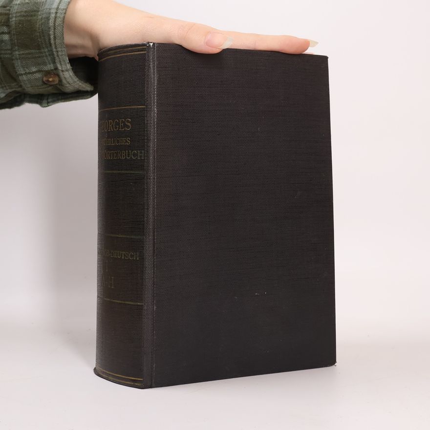 Karl Ernst Georges Ausführliches lateinisch-deutsches Handwörterbuch I