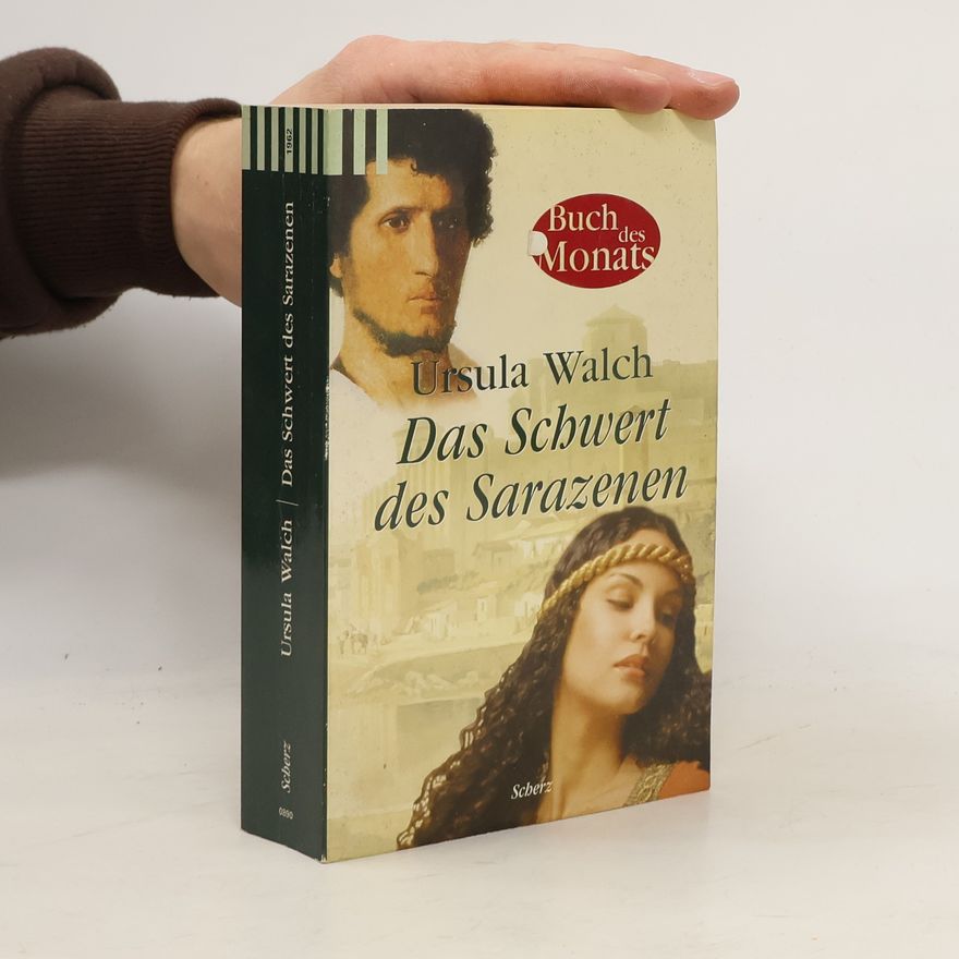 Ursula Walch Das Schwert des Sarazenen