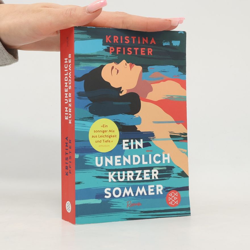 Kristina Pfister Ein unendlich kurzer Sommer