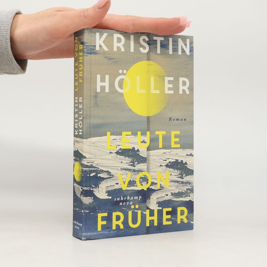 Kristin Höller Leute von früher