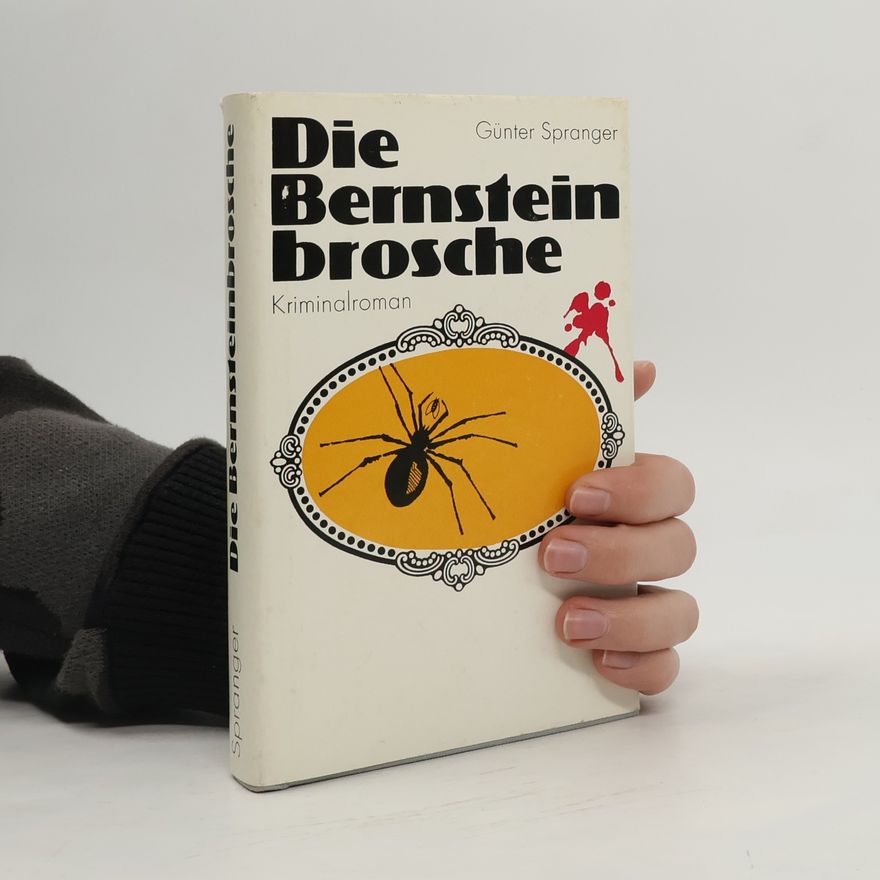 Günter Spranger Die Bernsteinbrosche