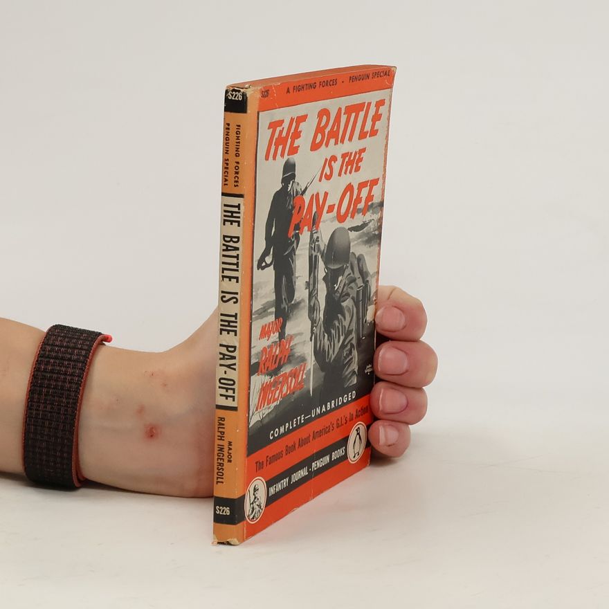 Ralph Ingersoll The Battle Is the Pay-Off