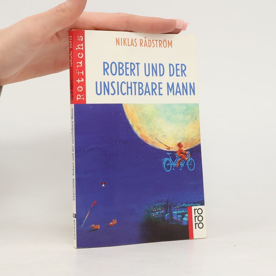 Niklas Rådström Rotfuchs: Robert und der unsichtbare Mann