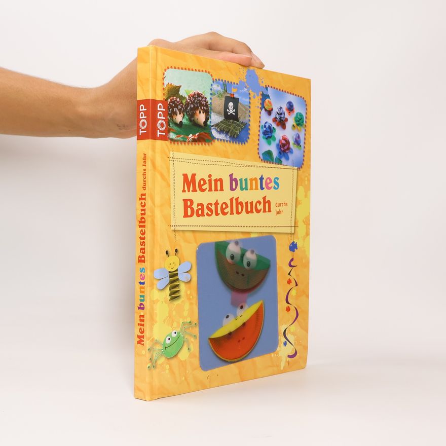Autorenkollektiv Mein buntes Bastelbuch durchs Jahr