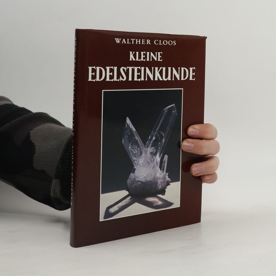 Walther Cloos Kleine Edelsteinkunde