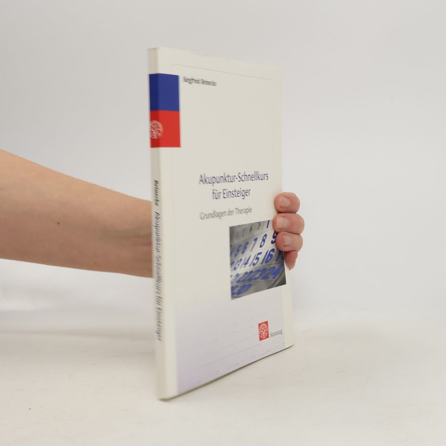 Siegfried Remerle Akupunktur-Schnellkurs für Einsteiger