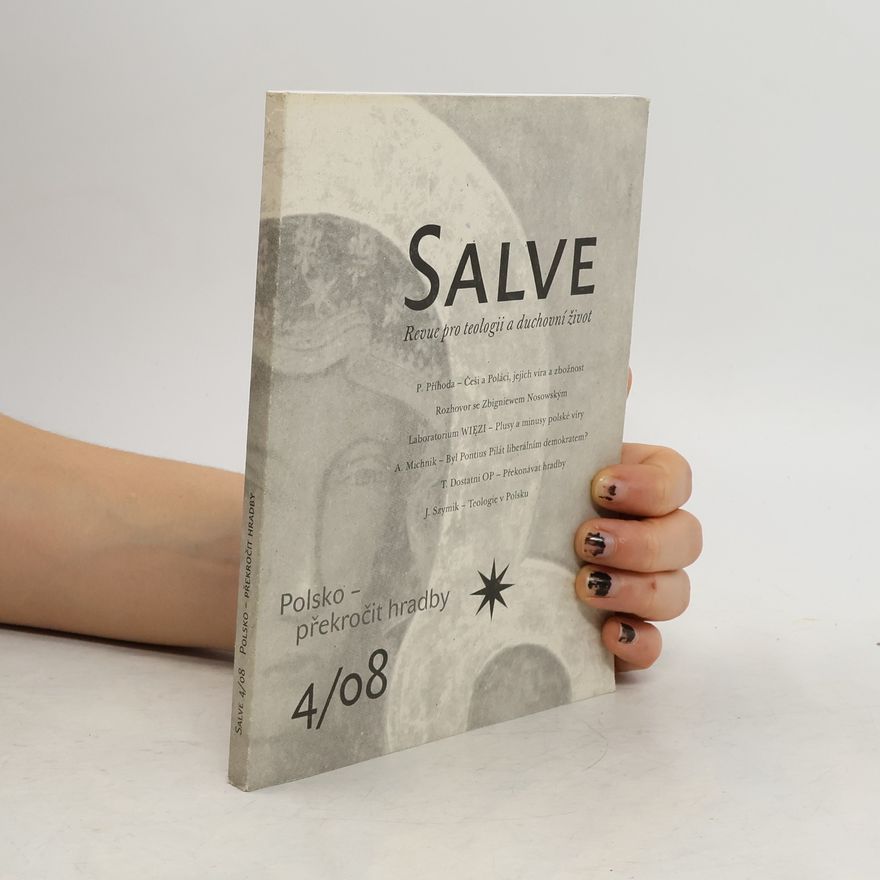 Autorenkollektiv Salve. Revue pro teologii a duchovní život 4/08
