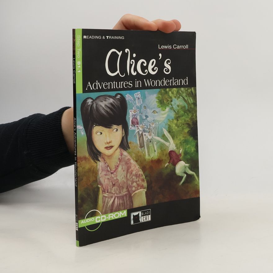 Lewis Carroll Alice´s Adventures in Wonderland
